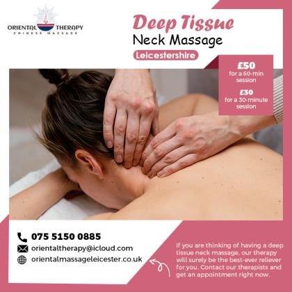 Ultimate Relaxation Experience with Deep Tissue Neck Massage in Leicestershire