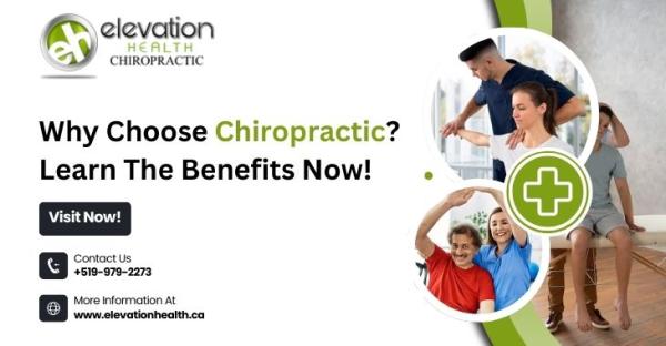 Why Choose Chiropractic? Learn The Benefits Now!