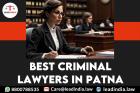 Best Criminal Lawyers In Patna