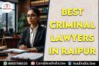 Best Criminal Lawyers In Raipur