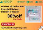 Buy MTP Kit Online With Overnight Delivery- Discreet & Secure!