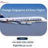 Change Singapore Airlines Flights | +44-800-054-8309 | Get SIA Flight Details