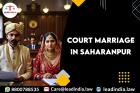 Court Marriage In Saharanpur Lead India