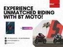 Experience unmatched riding with BT Moto