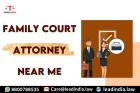 family court attorney near me | Lead india | legal services