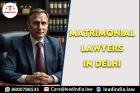 matrimonial lawyers in delhi | Lead india | legal services