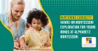 Nurturing Curiosity: Hands-On Montessori Exploration for Young Minds at Alphabetz Montessori