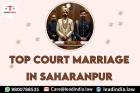 Top Court Marriage In Saharanpur