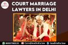 Top Court Marriage Lawyers In Delhi