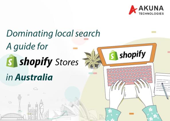 A guide for shopify stores in Australia for dominating local search
