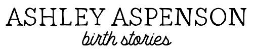Ashley Aspenson Birth Photography