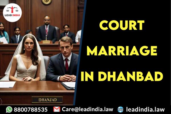 Court Marriage In Dhanbad