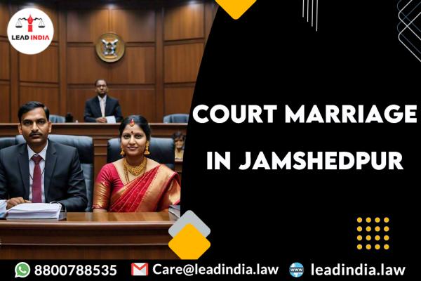 Court Marriage In Jamshedpur