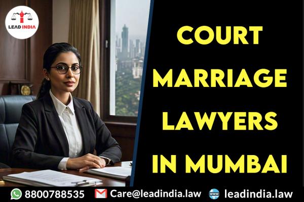 Court Marriage Lawyers In Mumbai Legal Service