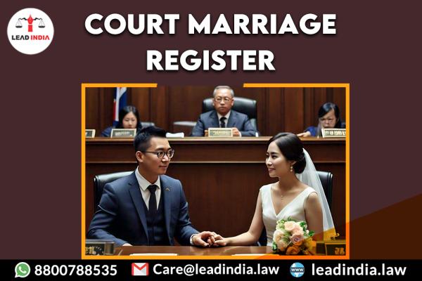 court marriage register | Lead india | legal services
