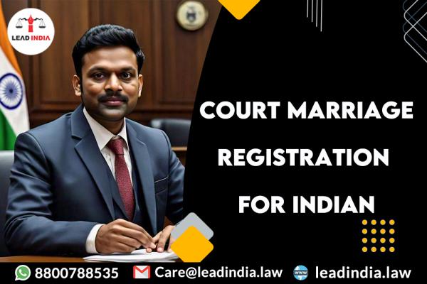 court marriage registration  for indian | lead india law