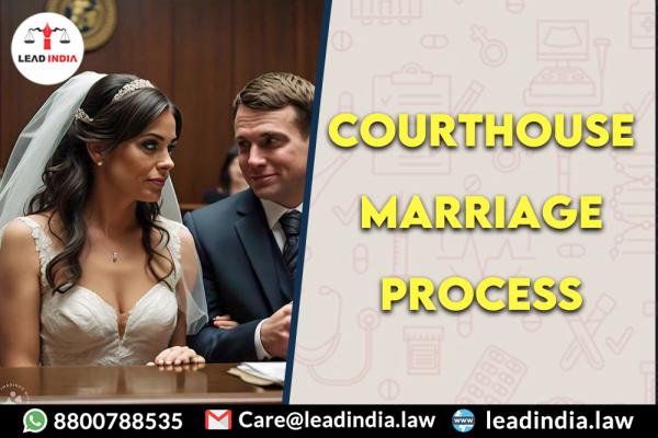 courthouse marriage process | lead india law