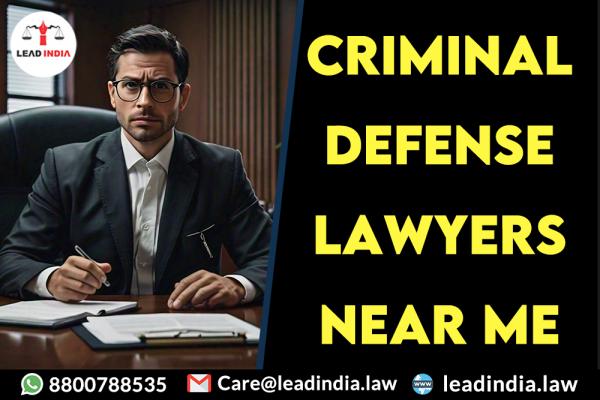 criminal defense lawyers near me | legal service | lead india