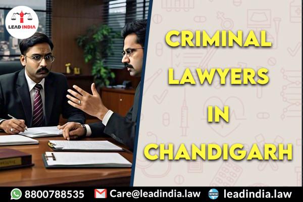 Criminal Lawyers In Chandigarh Legal Service