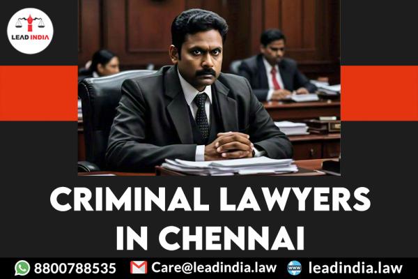 Criminal Lawyers In Chennai Legal Service