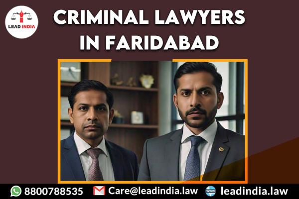 Criminal Lawyers In Faridabad