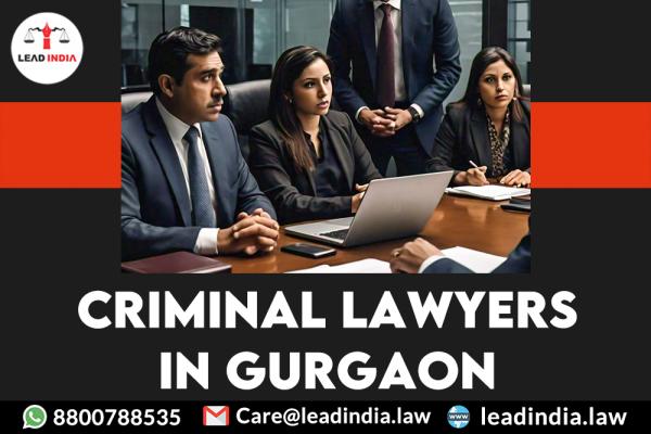 Criminal Lawyers In Gurgaon  Lead India