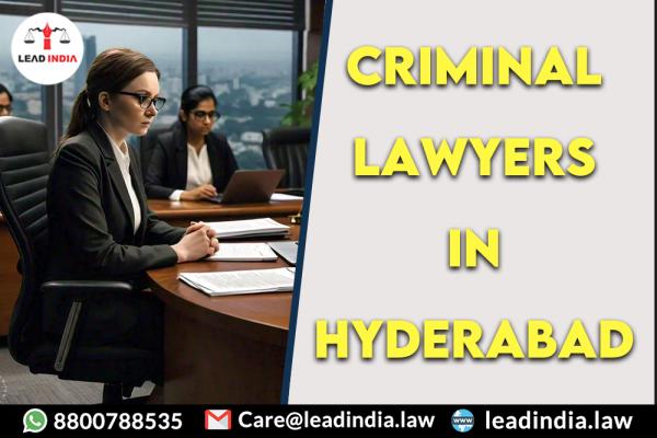 Criminal Lawyers In Hyderabad Legal Service