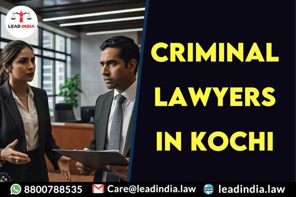 Criminal Lawyers In Kochi