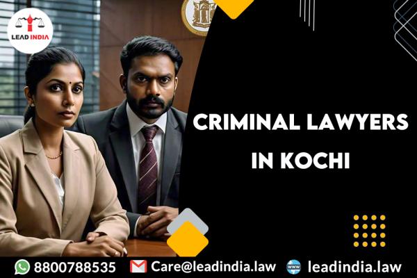 Criminal Lawyers In Kochi Lead India