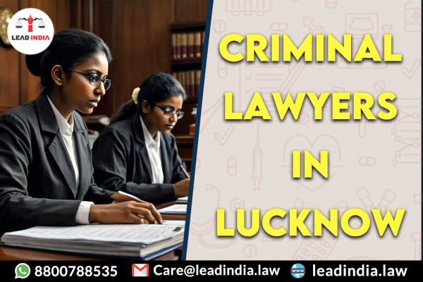 Criminal Lawyers In Lucknow