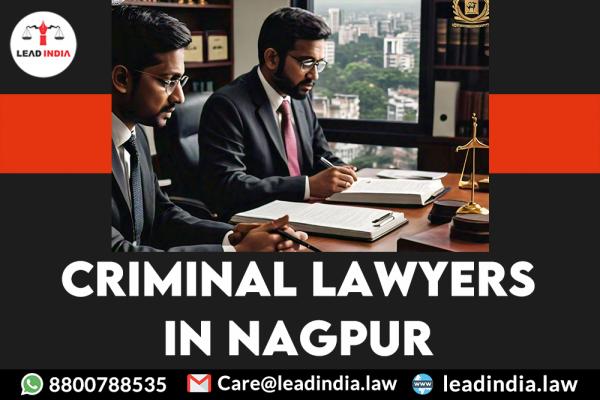 Criminal Lawyers In Nagpur Legal Service