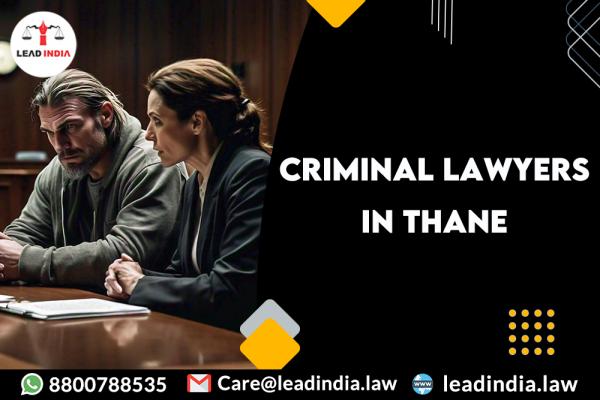 Criminal Lawyers In Thane Lead India