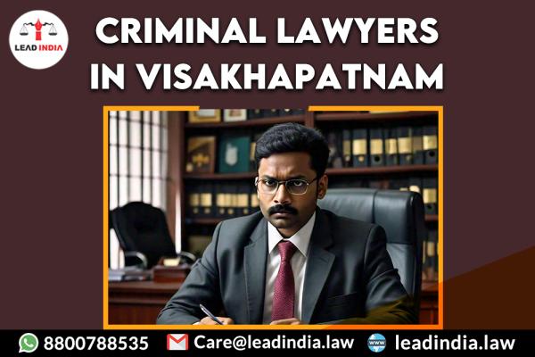 Criminal Lawyers In Visakhapatnam Legal Service