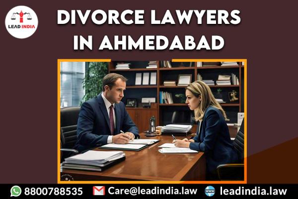 Divorce Lawyers In Ahmedabad Lead India