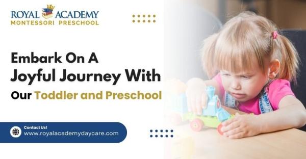 Embark On A Joyful Journey With Our Toddler and Preschool
