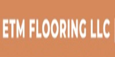 ETM Flooring LLC