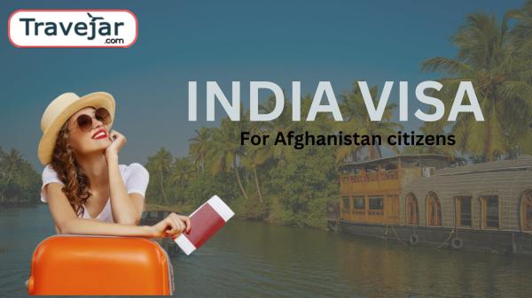 India Visa Guide for Afghanistan Citizens: Application & Tips