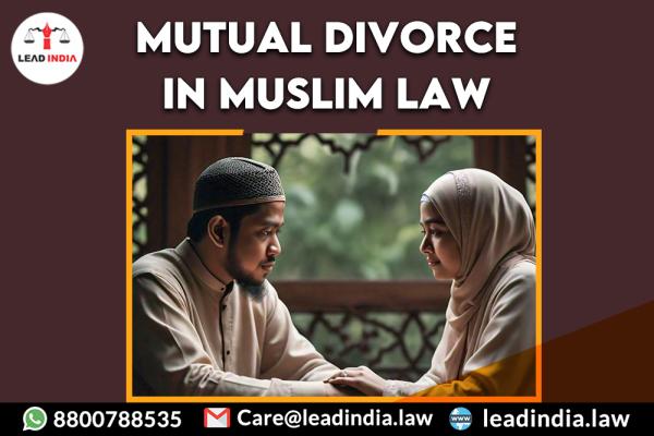 Mutual Divorce In Muslim Law
