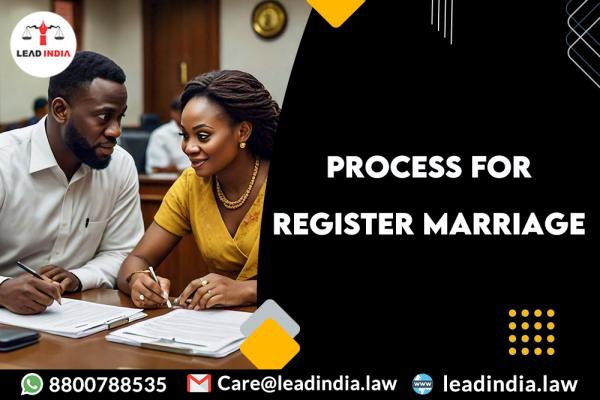 process for register marriage | Lead india | legal services