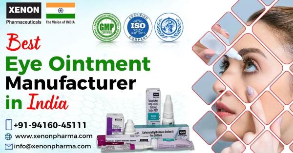 Top Eye Ointment Manufacturer India