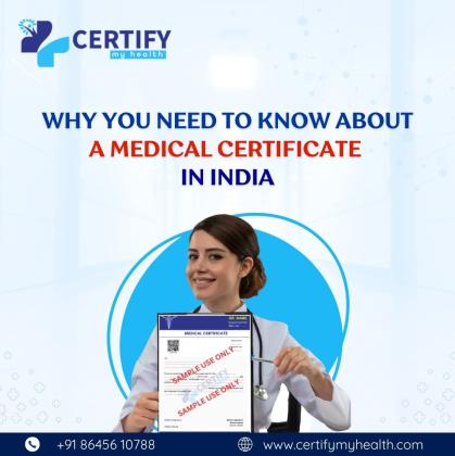 Why you need to know about a medical certificate in India