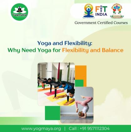Yoga and Flexibility:  Why Need Yoga for Flexibility and Balance?