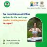 Are there online and Offline options for the best yoga teacher training courses in Jaipur?