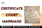 certificate court marriage | Lead india | legal services