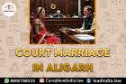 Court Marriage In Aligarh