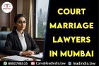 Court Marriage Lawyers In Mumbai Legal Service