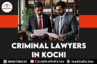 Criminal Lawyers In Kochi Legal Service