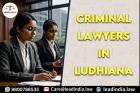 Criminal Lawyers In Ludhiana Legal Service