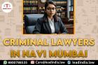 Criminal Lawyers In Navi Mumbai Legal Service