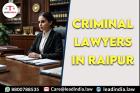 Criminal Lawyers In Raipur Legal Service